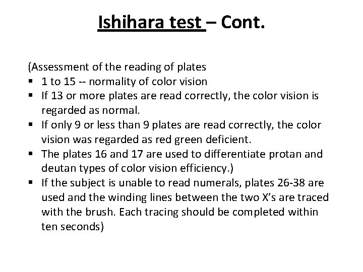 Ishihara test – Cont. (Assessment of the reading of plates § 1 to 15