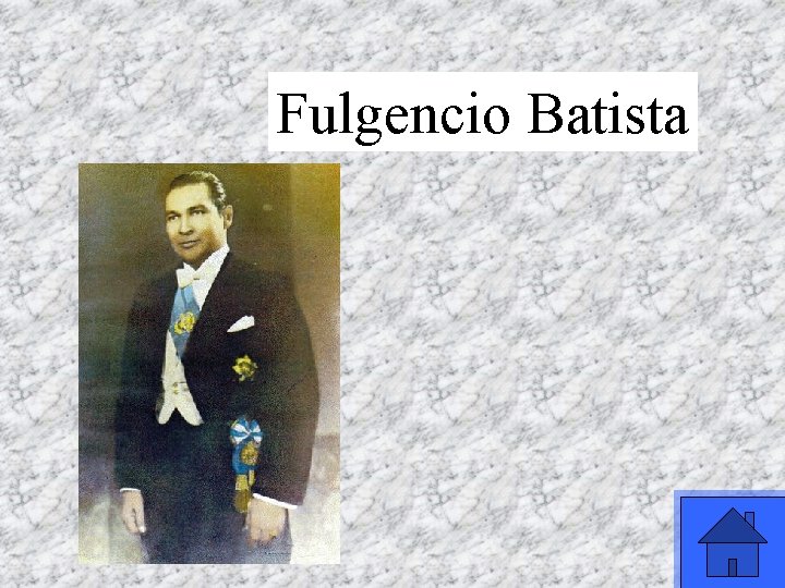 Fulgencio Batista 