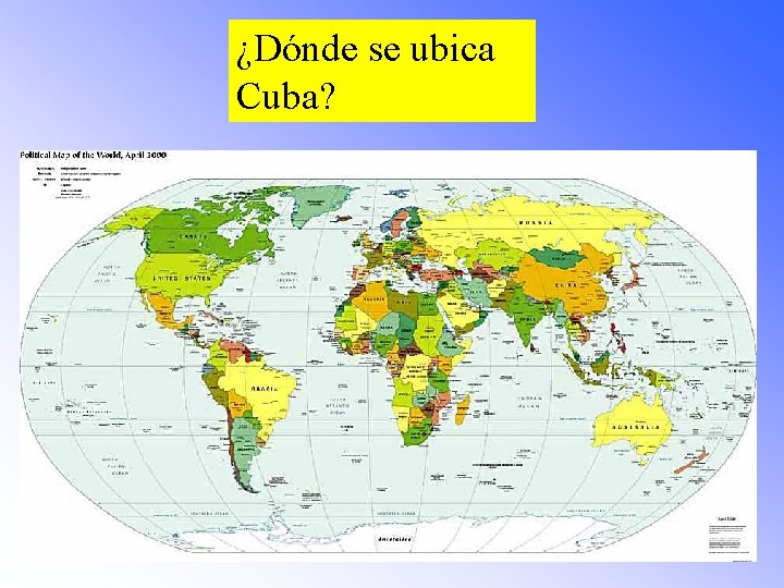 ¿Dónde se ubica Cuba? 