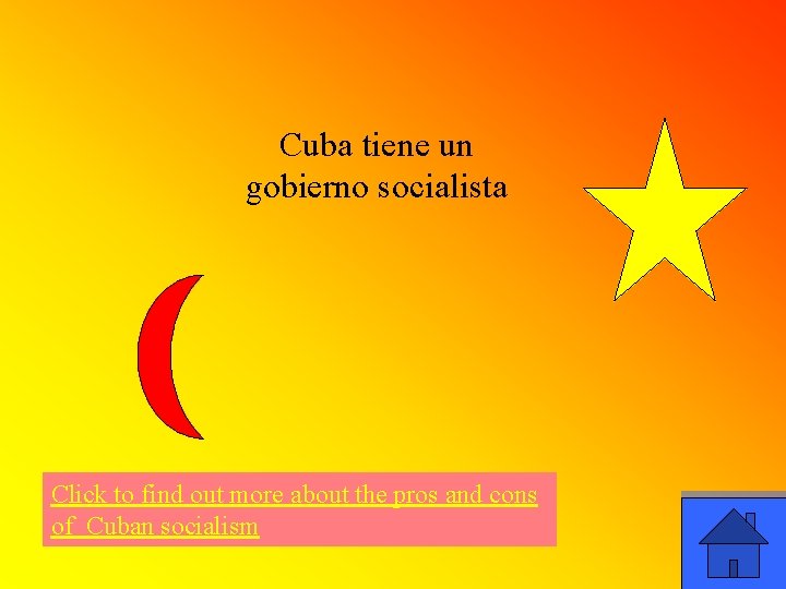 Cuba tiene un gobierno socialista Click to find out more about the pros and