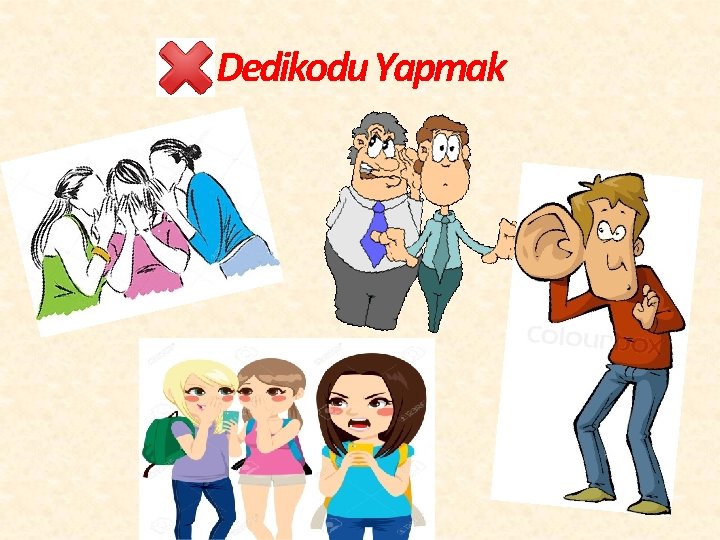 Dedikodu Yapmak 