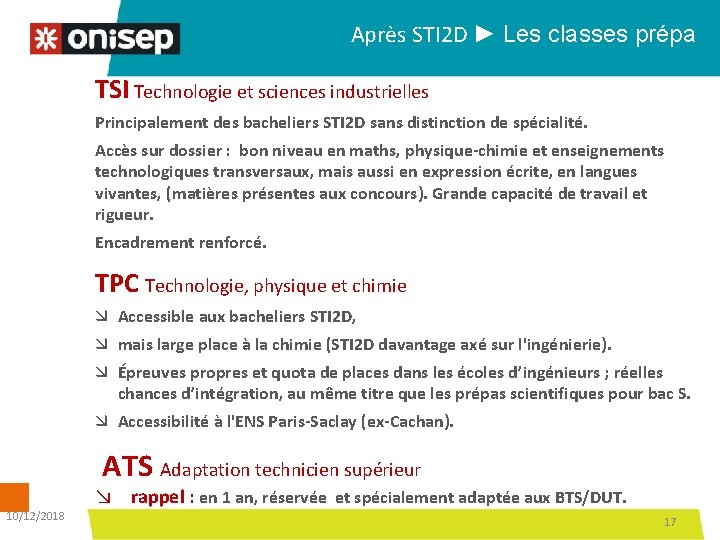 Après STI 2 D ► Les classes prépa TSI Technologie et sciences industrielles Principalement