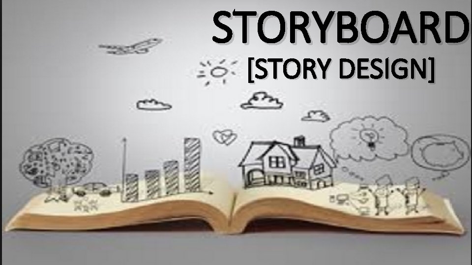 STORYBOARD [STORY DESIGN] 