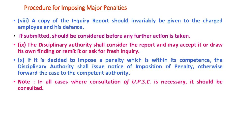 Procedure for Imposing Major Penalties • (viii) A copy of the Inquiry Report should