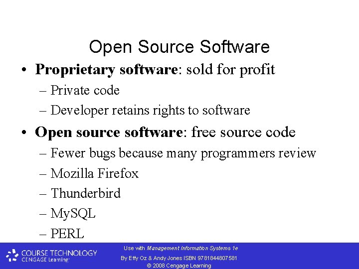 Open Source Software • Proprietary software: sold for profit – Private code – Developer