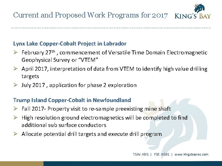 Current and Proposed Work Programs for 2017 Lynx Lake Copper-Cobalt Project in Labrador Ø