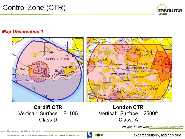 Control Zone (CTR) Map Observation 1 Cardiff CTR Vertical: Surface – FL 105 Class