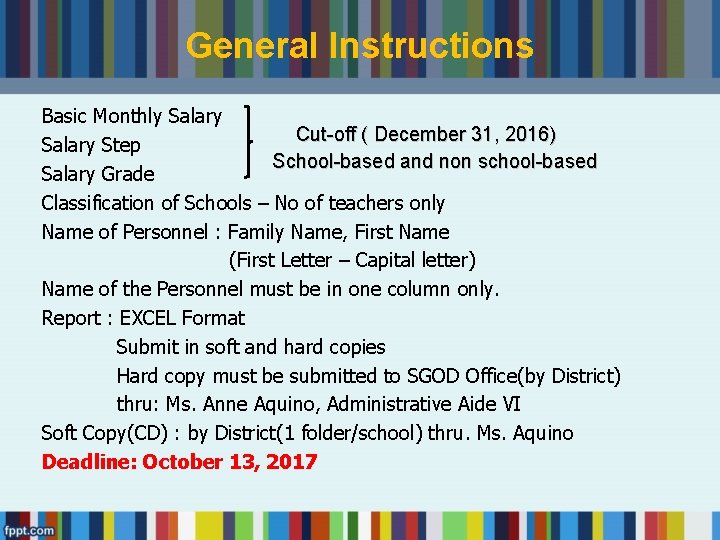 General Instructions Basic Monthly Salary Cut-off ( December 31, 2016) Salary Step School-based and