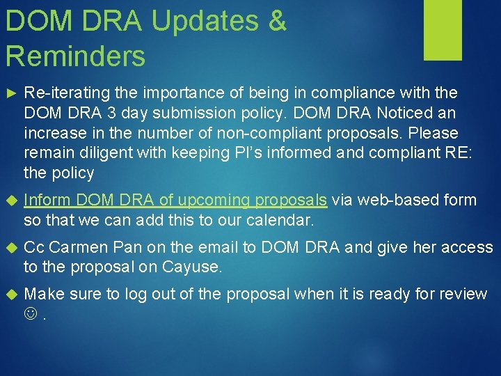 DOM DRA Updates & Reminders ► Re-iterating the importance of being in compliance with