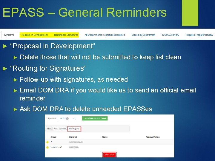 EPASS – General Reminders ► “Proposal in Development” ► Delete those that will not