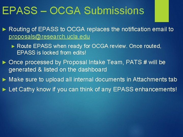 EPASS – OCGA Submissions ► Routing of EPASS to OCGA replaces the notification email