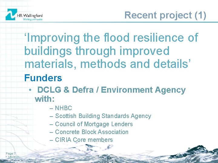 Recent project (1) ‘Improving the flood resilience of buildings through improved materials, methods and