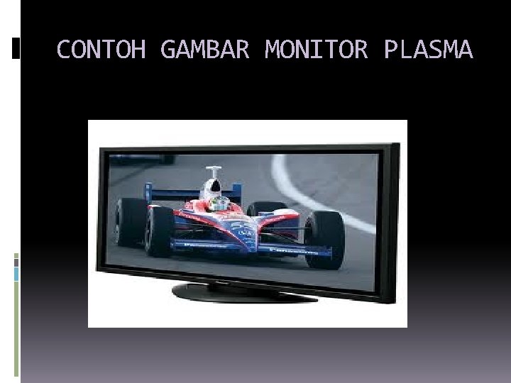 CONTOH GAMBAR MONITOR PLASMA 