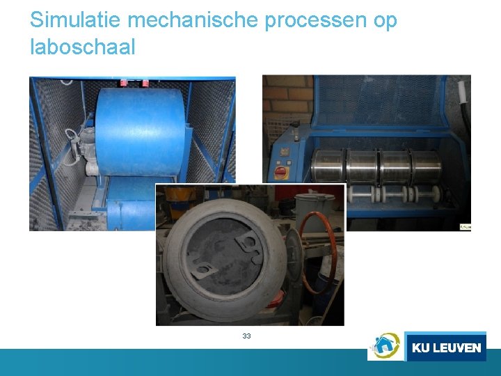 Simulatie mechanische processen op laboschaal 33 