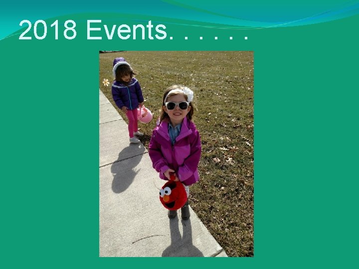 2018 Events. . . 