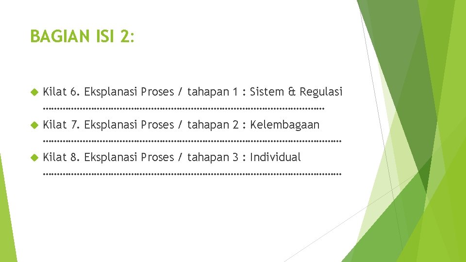 BAGIAN ISI 2: Kilat 6. Eksplanasi Proses / tahapan 1 : Sistem & Regulasi