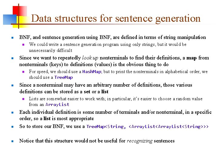 Data structures for sentence generation n BNF, and sentence generation using BNF, are defined