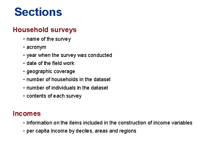 Sections Household surveys • name of the survey • acronym • year when the