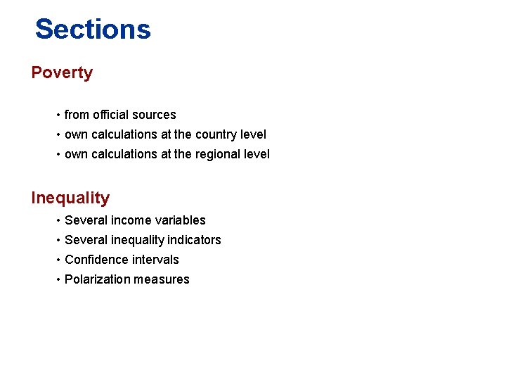 Sections Poverty • from official sources • own calculations at the country level •