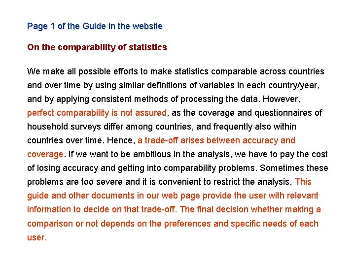 Page 1 of the Guide in the website On the comparability of statistics We