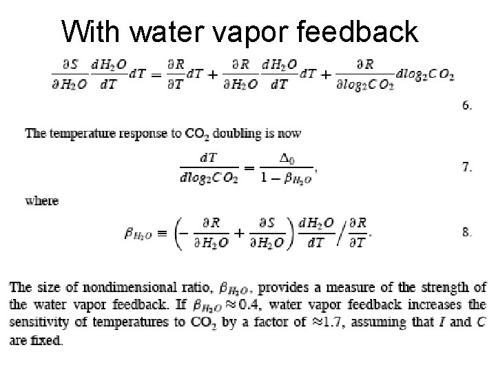 With water vapor feedback 