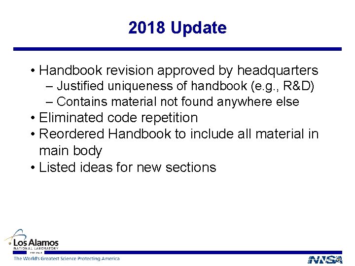 2018 Update • Handbook revision approved by headquarters – Justified uniqueness of handbook (e.