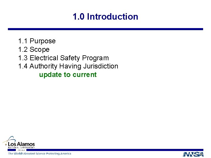 1. 0 Introduction 1. 1 Purpose 1. 2 Scope 1. 3 Electrical Safety Program