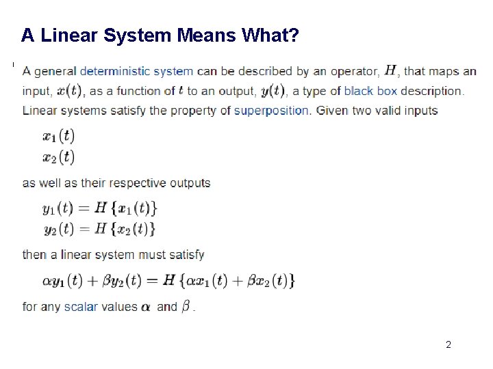 A Linear System Means What? 2 