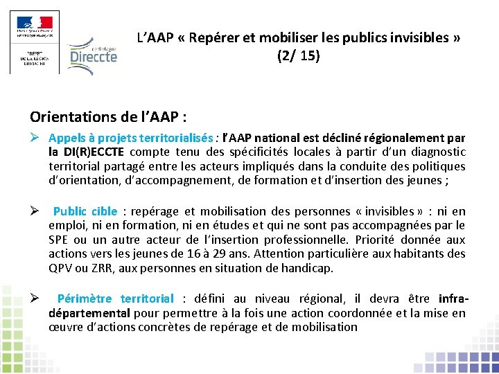 L’AAP « Repérer et mobiliser les publics invisibles » (2/ 15) Orientations de l’AAP