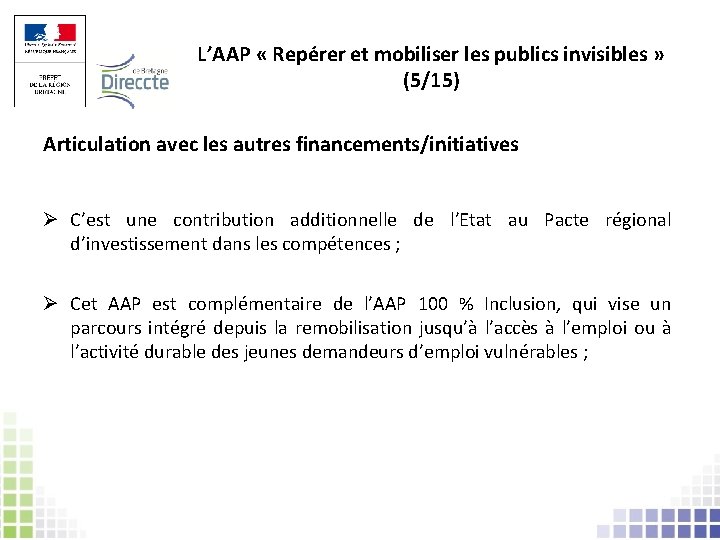 L’AAP « Repérer et mobiliser les publics invisibles » (5/15) Articulation avec les autres