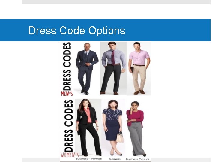 Dress Code Options 