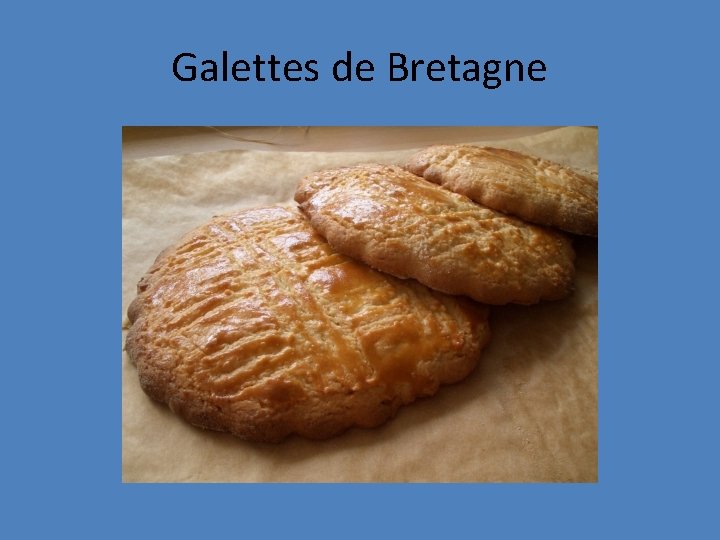 Galettes de Bretagne 