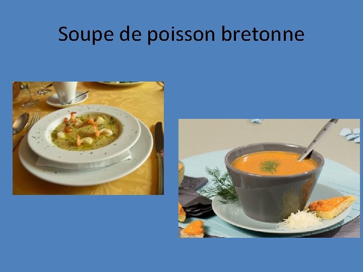 Soupe de poisson bretonne 