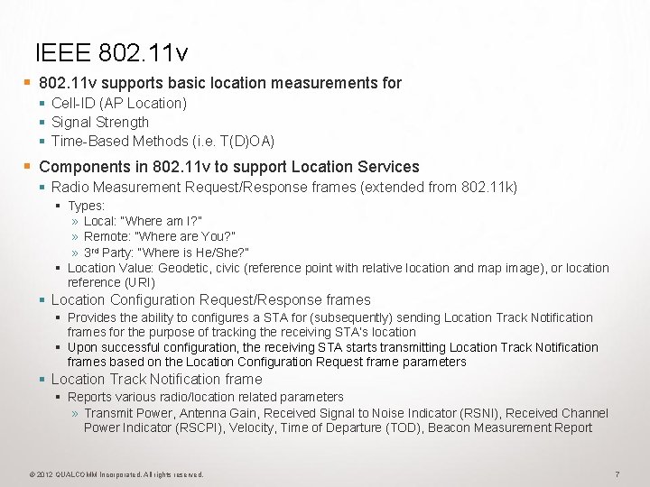 IEEE 802. 11 v § 802. 11 v supports basic location measurements for §