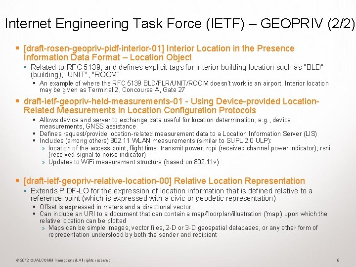 Internet Engineering Task Force (IETF) – GEOPRIV (2/2) § [draft-rosen-geopriv-pidf-interior-01] Interior Location in the
