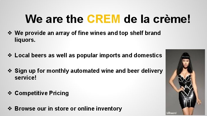 We are the CREM de la crème! ❖ We provide an array of fine