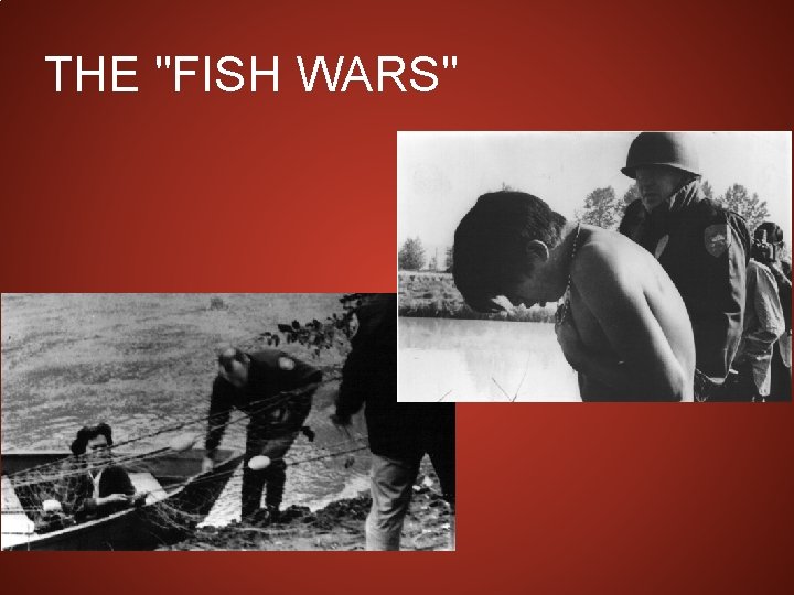 THE "FISH WARS" 
