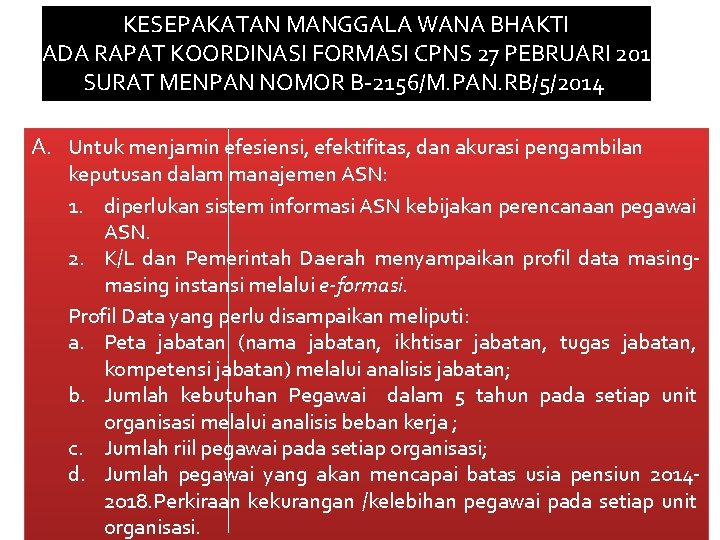 KESEPAKATAN MANGGALA WANA BHAKTI PADA RAPAT KOORDINASI FORMASI CPNS 27 PEBRUARI 2014 SURAT MENPAN