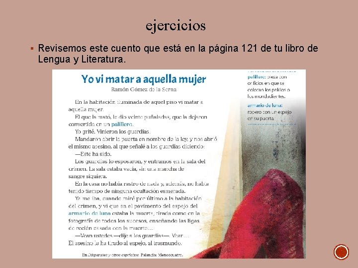 ejercicios § Revisemos este cuento que está en la página 121 de tu libro