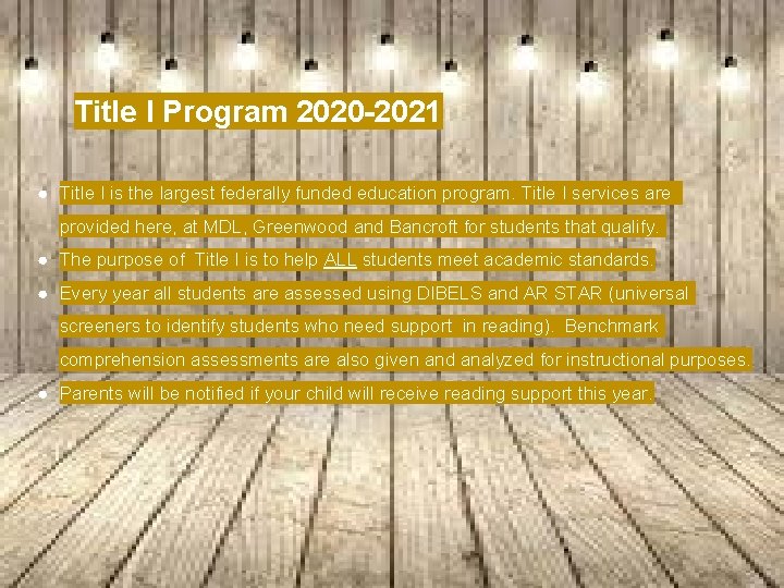 Title I Program 2020 -2021 ● Title I is the largest federally funded education