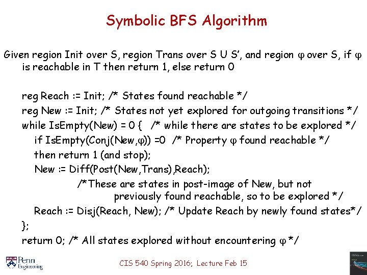 Symbolic BFS Algorithm Given region Init over S, region Trans over S U S’,
