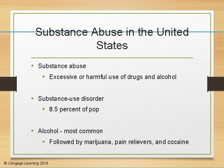 Substance Abuse in the United States • Substance abuse • Excessive or harmful use