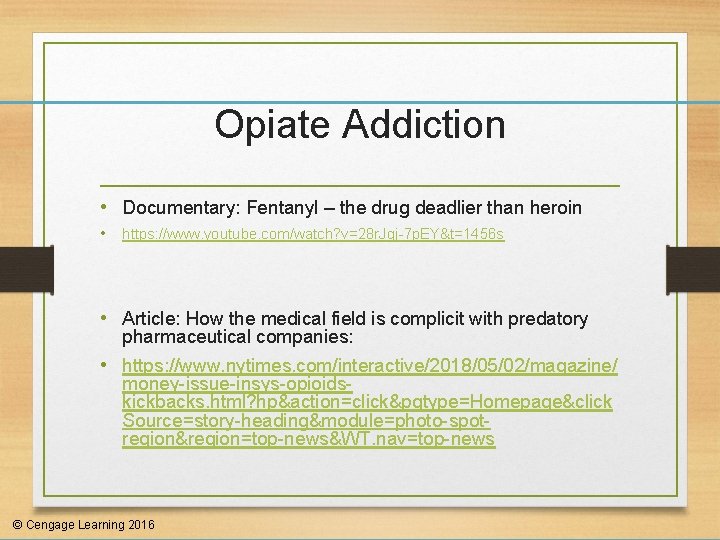 Opiate Addiction • Documentary: Fentanyl – the drug deadlier than heroin • https: //www.