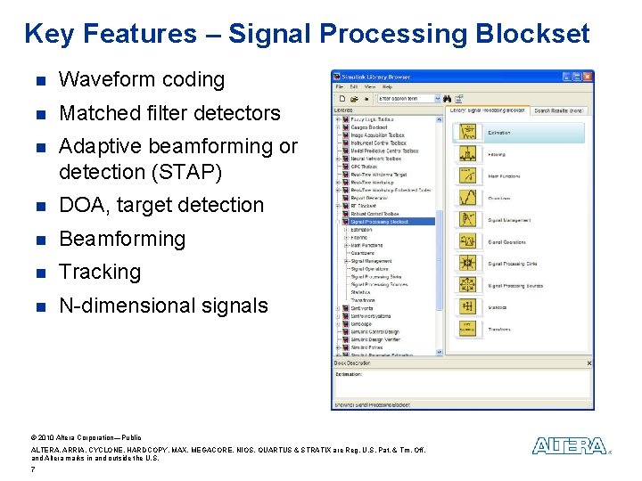 Key Features – Signal Processing Blockset n Waveform coding n Matched filter detectors n