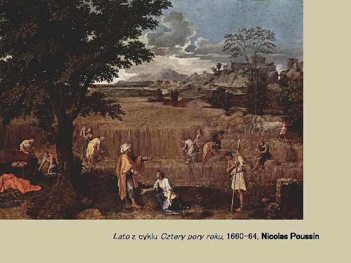 Lato z cyklu Cztery pory roku, 1660– 64, Nicolas Poussin 