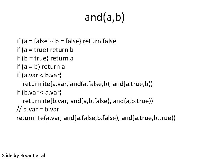 and(a, b) if (a = false b = false) return false if (a =