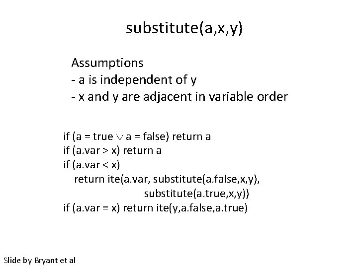 substitute(a, x, y) Assumptions - a is independent of y - x and y