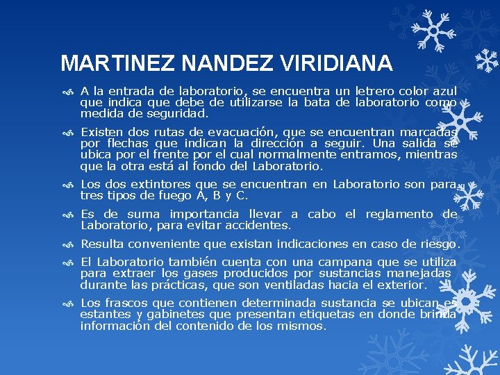 MARTINEZ NANDEZ VIRIDIANA A la entrada de laboratorio, se encuentra un letrero color azul