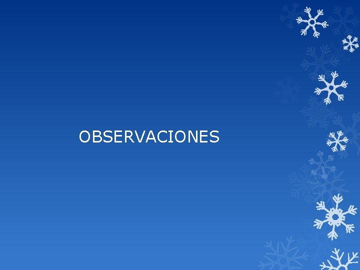 OBSERVACIONES 