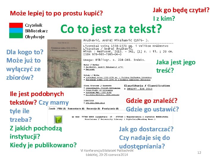 Jak go będę czytał? I z kim? Może lepiej to po prostu kupić? Czytelnik